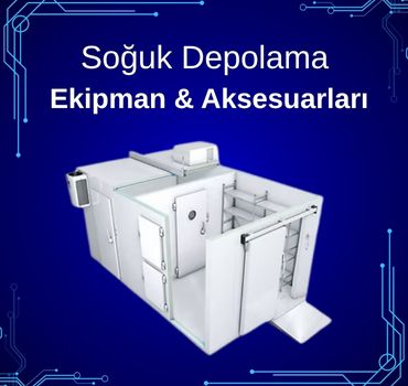 soğuk hava depolama ekipman & aksesaurları