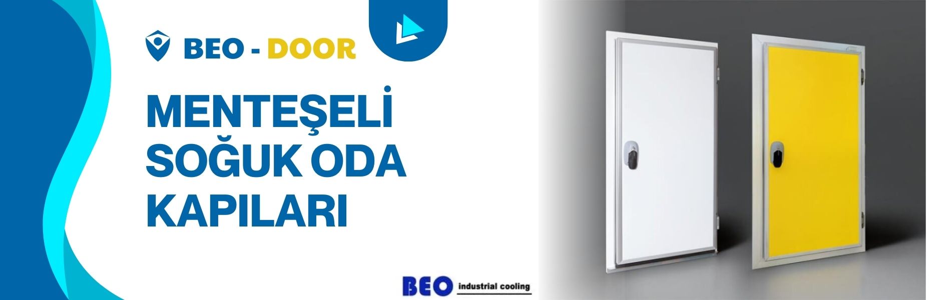 MENTEŞELİ SOĞUK ODA KAPILARI